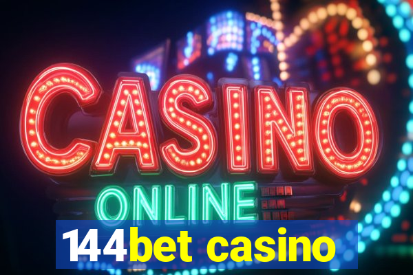 144bet casino